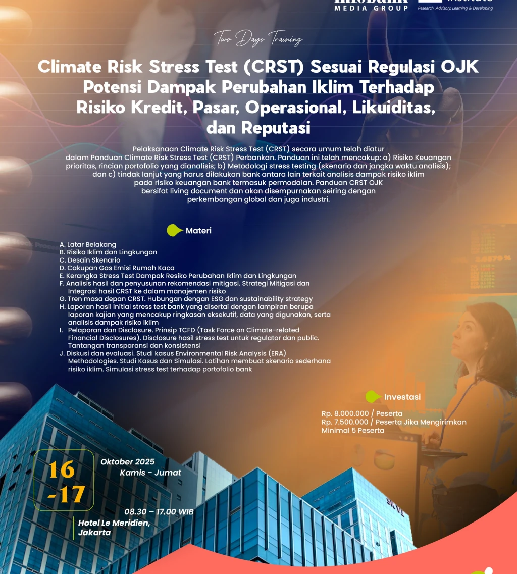 Climate Risk Stress Test CRST Sesuai Regulasi OJK Potensi Dampak Perubahan Iklim Terhadap Risiko Kredit Pasar Operasional Likuiditas dan Reputasi