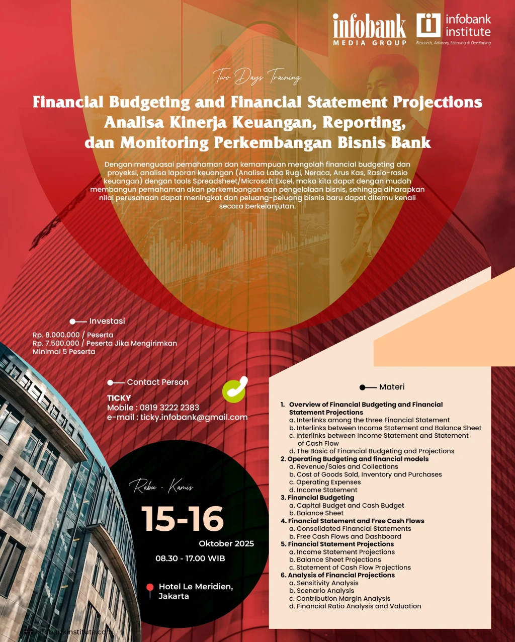 Fnancial Budgeting and Financial Statement Projections Analisa Kinerja Keuangan, Reporting dan Monitoring Perkembangan Bisnis Bank