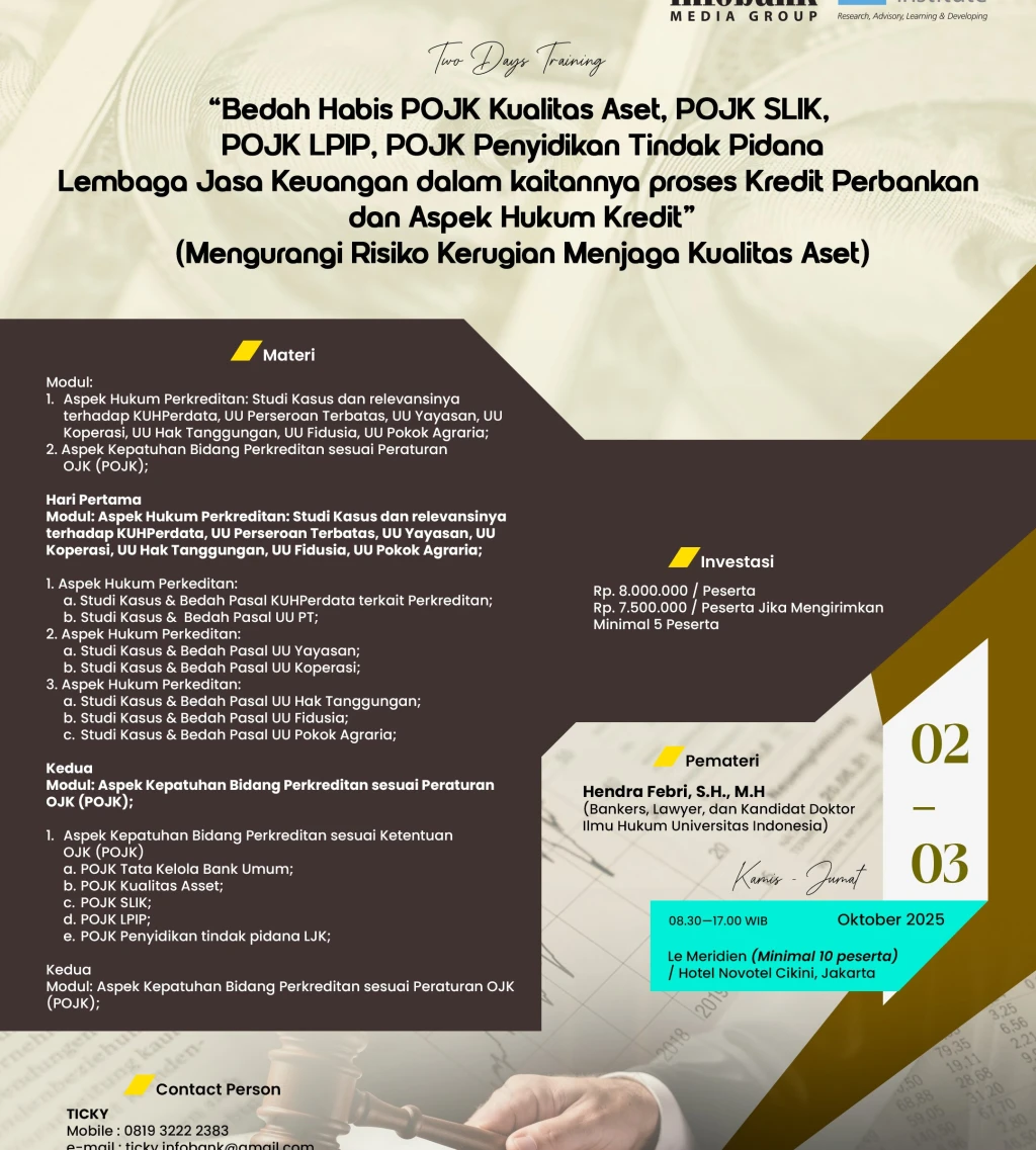 Bedah Habis POJK kualitas Aset POJK SLIK POJK LPIP POJK Penyidikan Tindak Pidana Lembaga Jasa Keuangan dalam kaitannya proses Kredit Perbankan dan Aspek HUkum Kredit Mengurangi Risiko Kerugian Menjaga Kuaitas Aset