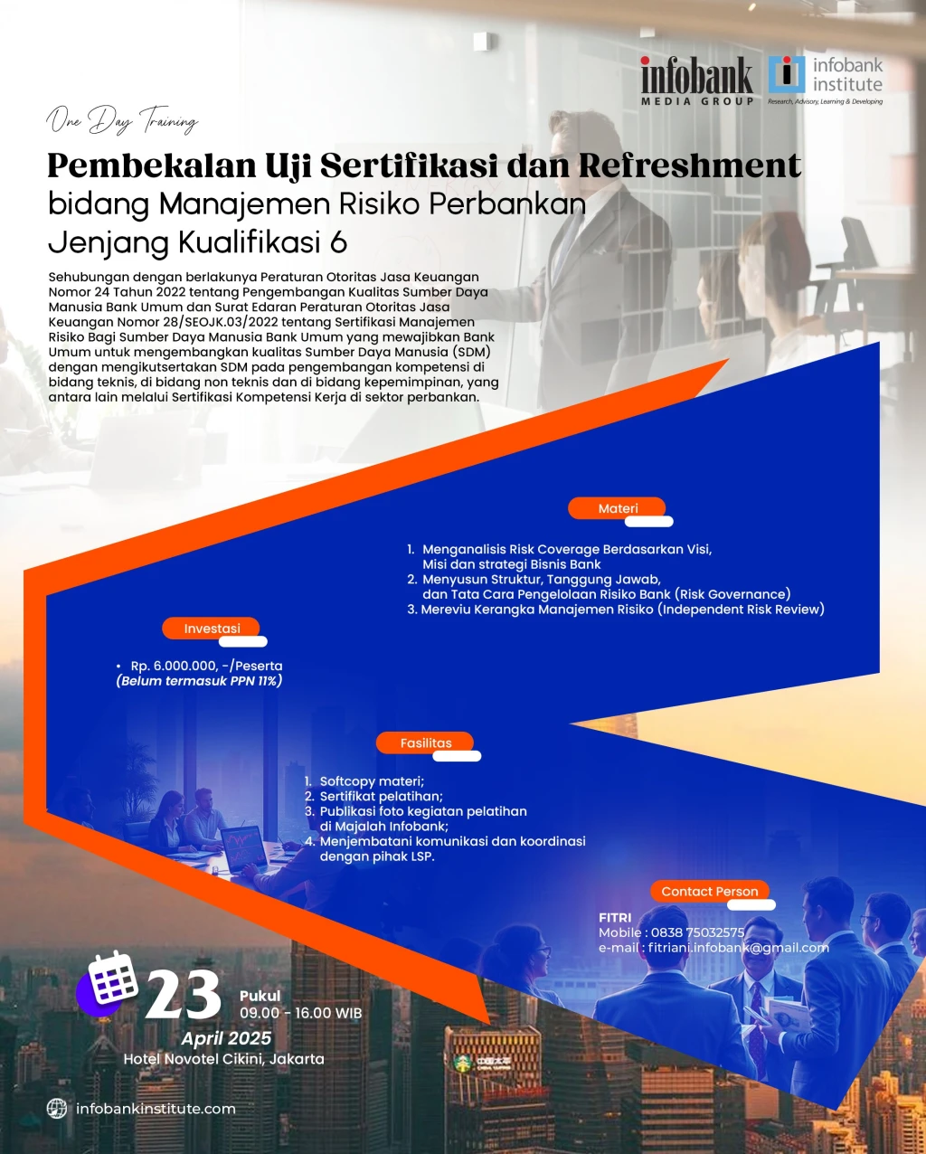 Pembekalan Uji Sertifikasi dan Refreshment bidang Manajemen Risiko Perbankan Jenjang Kualifikasi 6