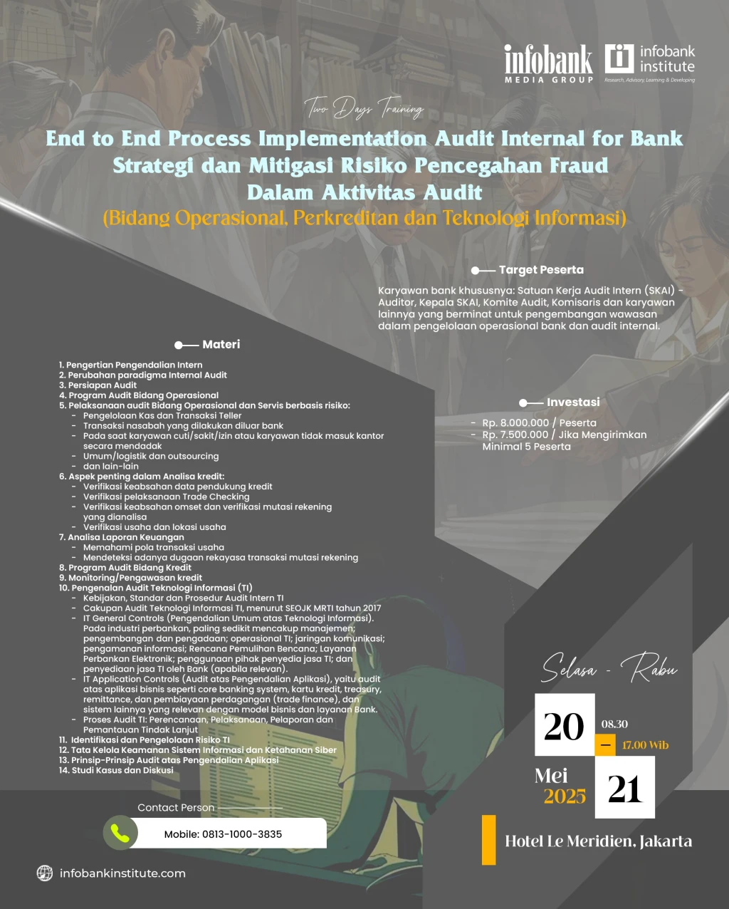 End to End Process Implementation Audit Internal for Bank Strategi dan Mitigasi Risiko Pencegahan Fraud Dalam Aktivitas Audit (Bidang Operasional, Perkreditan dan Teknologi Informasi)