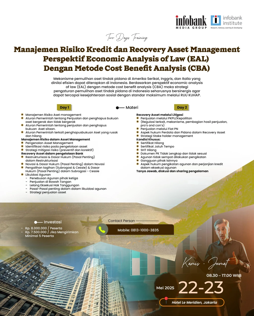 Manajemen Risiko Kredit dan Recovery Asset Management Perspektif Economic Analysis of Law (EAL) Dengan Metode Cost Benefit Analysis (CBA)