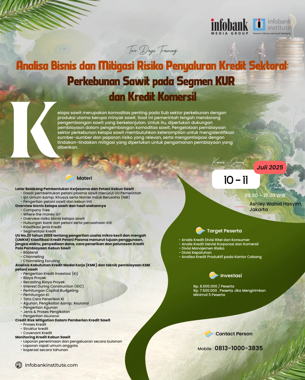 Analisa Bisnis dan Mitigasi Risiko Penyaluran Kredit Sektoral: Perkebunan Sawit pada Segmen KUR dan Kredit Komersil