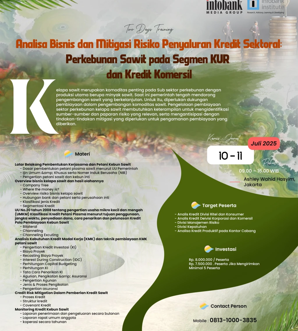 Analisa Bisnis dan Mitigasi Risiko Penyaluran Kredit Sektoral Perkebunan Sawit pada Segmen KUR dan Kredit Komersil