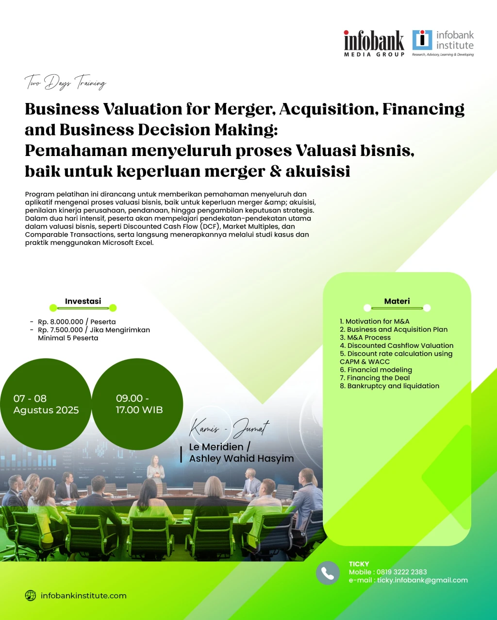 Business Valuation for Merger, Acquisition, Financing and Business Decision Making: Pemahaman menyuluruh proses Valuasi bisnis baik untuk keperluan merger & akuisisi 