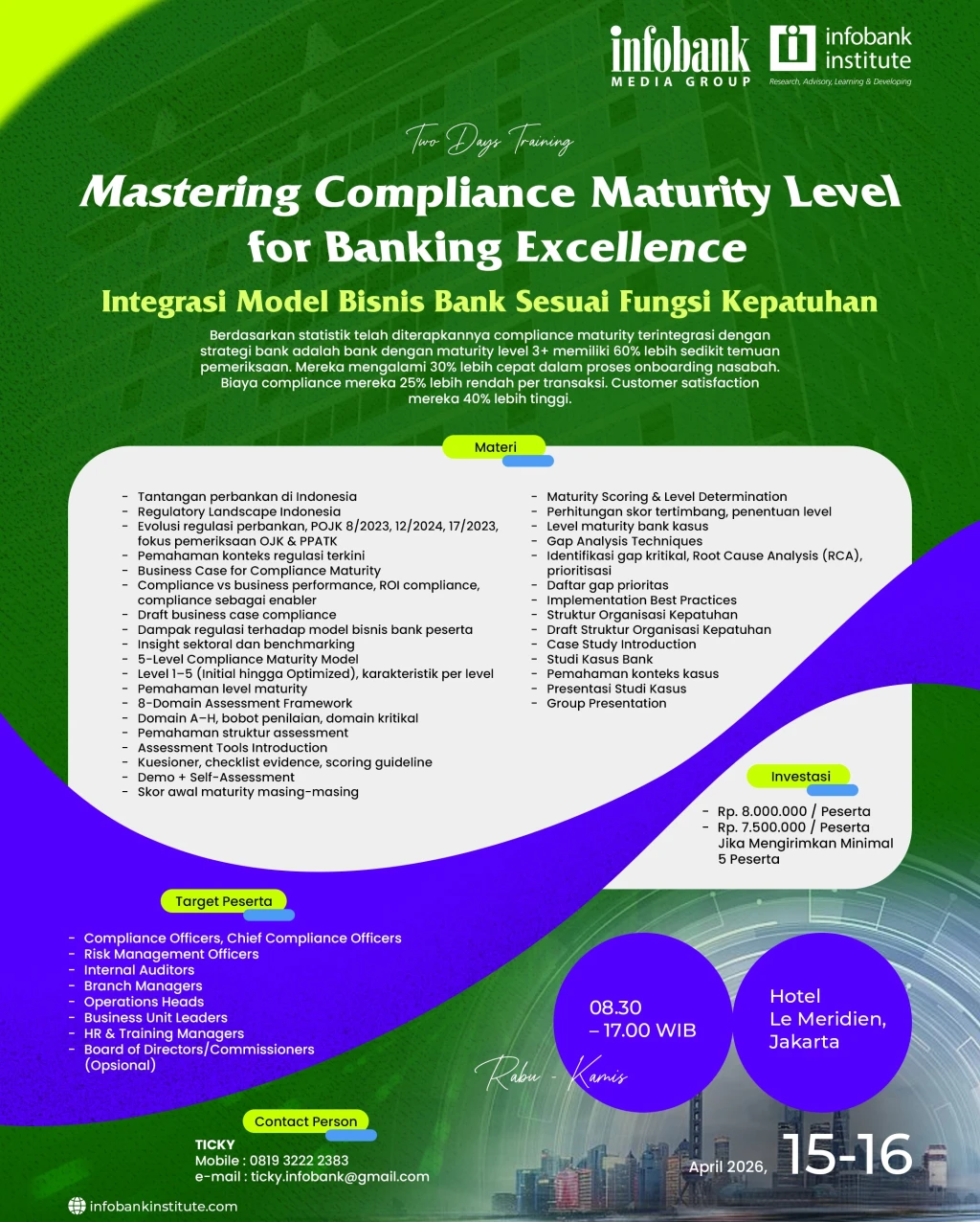 Mastering Compliance Maturity Level for Banking Excellence Integrasi Model Bisnis Bank Sesuai Fungsi Kepatuhan
