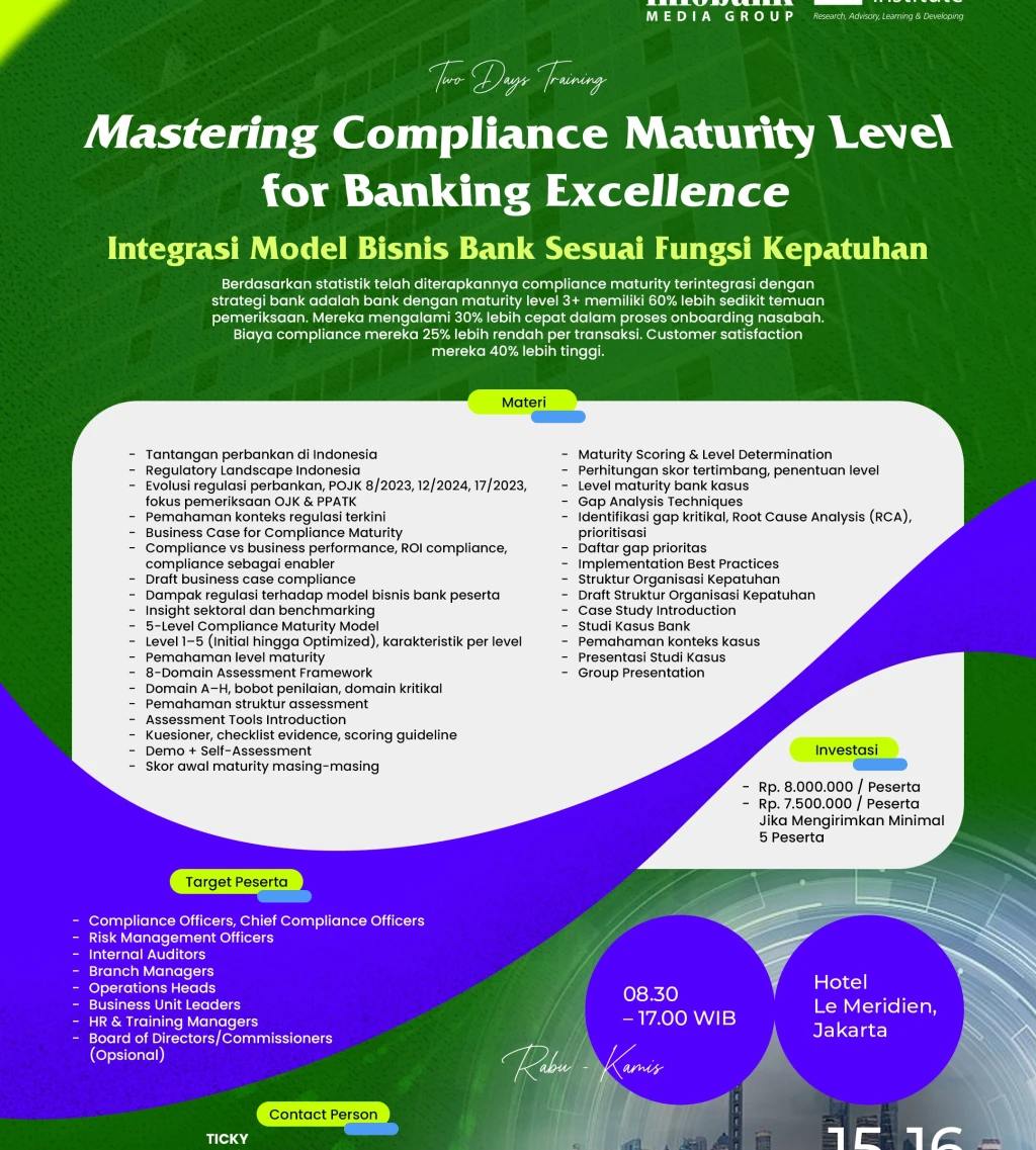 Mastering Compliance Maturity Level for Banking Excellence Integrasi Model Bisnis Bank Sesuai Fungsi Kepatuhan