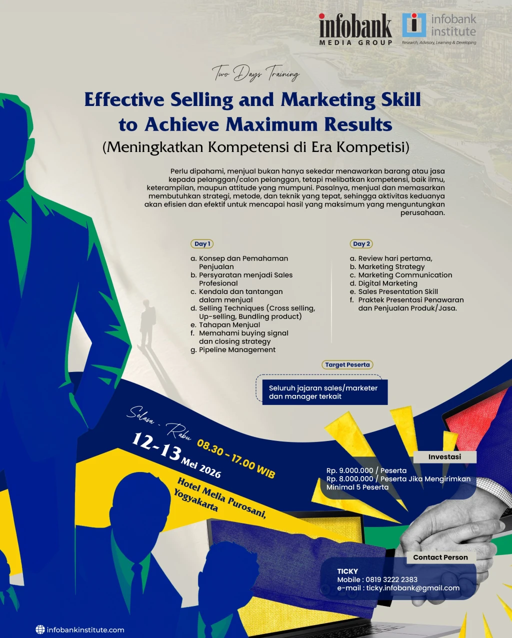 Effective Selling and Marketing Skill to Achive Maximum Result (Meningkatkan Kompetensi di Era Kompetisi)