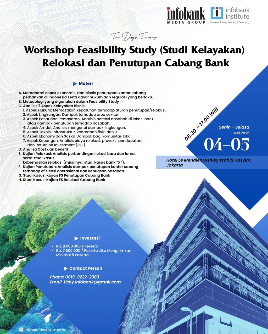Workshop Feasibility Study (Studi Kelayakan) Relokasi dan Penutupan Cabang Bank